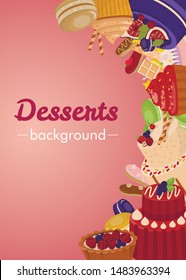 Desserts Background with Colorful Glazed Pastries on Right. Color Copy Space. Cartoon Cakes, Muffins, Pies, Fruitcakes, Cupcakes with Caramel Toppings, Biscuits, Makaroons. Vector Flat Illustration