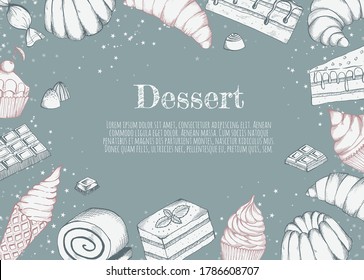 Desserts bakery shop vector banner template. Hand drawn cakes bun, ice cream, chocolate and candies.