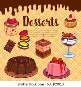 Desserts and cakes on wafer poster for bakery shop or patisserie menu design. Vector pastry sweets of chocolate brownie biscuit, ice cream and cupcakes or cookies, tiramisu torte and waffles