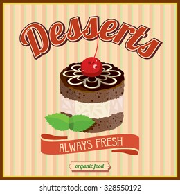 Desserts. Confectionery. Vintage vector illustration.