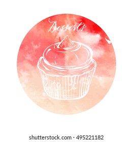 Desserts, cupcakes,handmade,watercolor background,retro,vector illustration