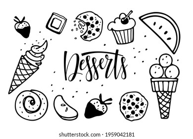Desserts frame. Frame with different kinds of desserts. Ice cream, pastries, fruits, sweetness. Calligraphy background. Hand written brush Lettering for kitchen, t-shirt, store, Desserts menu.