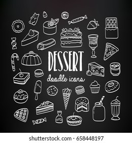 Desserts and sweets hand drawn doodle icons on the chalkboard background. Pastry and bakery products.