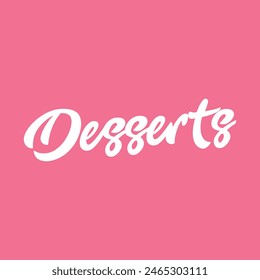 desserts text on pink background.