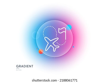 Icono de línea de marca de destino. Botón de desenfoque degradado con gafas. Signo de viaje de vuelo con gol. Símbolo del pin de ubicación. Diseño de vidrio transparente. Icono de línea de marca de destino. Vector