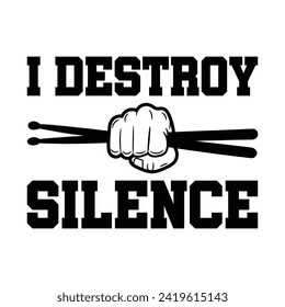 I Destory Silence T-shirt Design