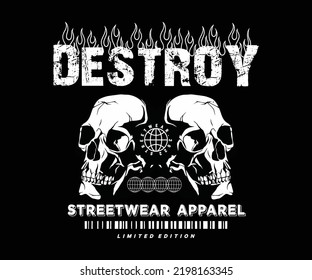 destroy skull, for streetwear and urban style t-shirts design, hoodies, etc