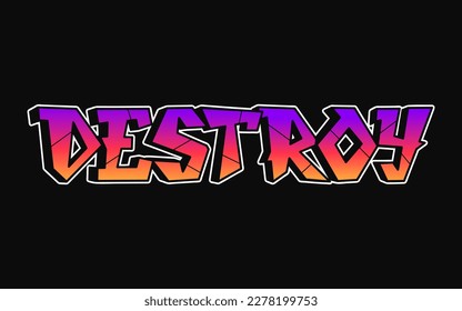 Destroy word trippy psychedelic graffiti style letters.Vector hand drawn doodle cartoon logo Destroy illustration. Funny cool trippy letters, fashion, graffiti style print for t-shirt, poster