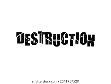 Destruction textured word vector isolated on white backgroung. Social issues, environmental crisis concept 