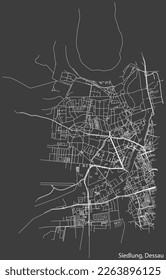 Detailed hand-drawn navigational urban street roads map of the SIEDLUNG BOROUGH of the German town of DESSAU, Germany with vivid road lines and name tag on solid background