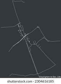 Detailed hand-drawn navigational urban street roads map of the ERQUINGHEM-LE-SEC QUARTER of the French city of LILLE, France with vivid road lines and name tag on solid background