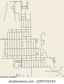 Detailed hand-drawn navigational urban street roads map of the BURNSIDE COMMUNITY AREA of the American city of CHICAGO, ILLINOIS with vivid road lines and name tag on solid background