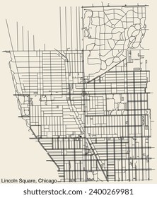 Detailed hand-drawn navigational urban street roads map of the LINCOLN SQUARE COMMUNITY AREA of the American city of CHICAGO, ILLINOIS with vivid road lines and name tag on solid background