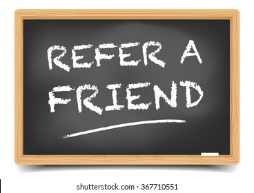 detailed illustration of a blackboard with Refer a Friend text, eps10 vector, gradient mesh included