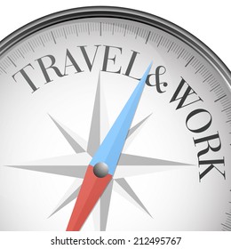 detailed illustration of a compass with travel and work text, eps10 vector