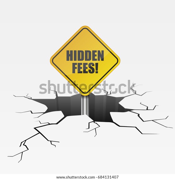 detailed illustration of a cracked ground with\
Hidden Fees sign, eps10\
vector