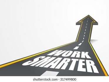 detailed illustration of a highway road going up as an arrow with Work Smarter text, eps10 vector