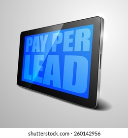 detailed illustration of a tablet computer device with Pay Per Lead text, eps10 vector