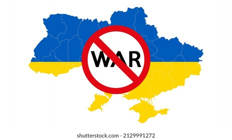 Detailed map of Ukraine with the National Flag of Ukraine and sign calling for the stop war. Stop the war.