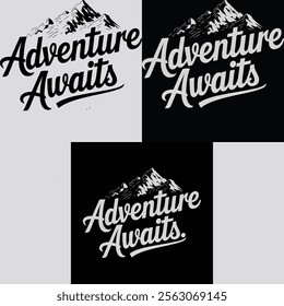 A detailed mountain illustration with the text "Adventure Awaits'' tshirt design isolated on white background