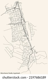 Detailed navigation black lines urban street roads map of the MÜNCHENER STRASSE DISTRICT of the German regional capital city of Ingolstadt, Germany on vintage beige background
