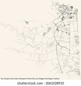 Detailed navigation urban street roads map of the quarter San Giorgio-LibrinoSan Giuseppe La Rena-Zia Lisa-Villaggio Sant'Agata district of the Italian regional capital city of Catania, Italy
