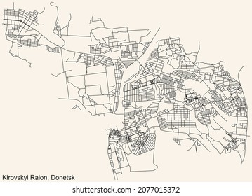 Detailed navigation urban street roads map on vintage beige background of the quarter Kirovskyi District of the Ukrainian regional capital city of Donetsk, Ukraine