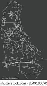 Detailed negative navigation urban street roads map on dark gray background of the quarter Łęgnowo district of the Polish regional capital city of Bydgoszcz, Poland