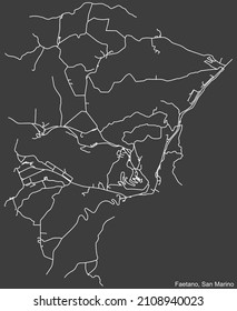 Detailed negative navigation white lines urban street roads map  of the FAETANO MUNICIPALITY of the Republic of San Marino on dark gray background