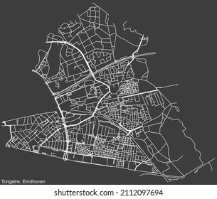 Detailed negative navigation white lines urban street roads map of the TONGELRE DISTRICT of the Dutch regional capital city Eindhoven, Netherlands on dark gray background