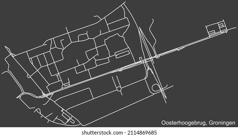 Detailed negative navigation white lines urban street roads map of the OOSTERHOOGEBRUG NEIGHBORHOOD of the Dutch regional capital city Groningen, Netherlands on dark gray background