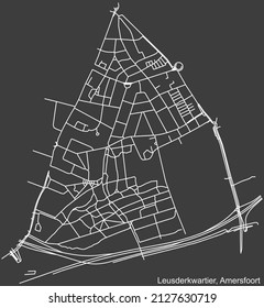 Detailed negative navigation white lines urban street roads map of the LEUSDERKWARTIER DISTRICT of the Dutch regional capital city Amersfoort, Netherlands on dark gray background