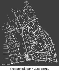 Detailed negative navigation white lines urban street roads map of the LEND DISTRICT of the Austrian regional capital city of Graz, Austria on dark gray background