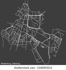 Detailed negative navigation white lines urban street roads map of the RIEDENBURG DISTRICT of the Austrian regional capital city of Salzburg, Austria on dark gray background