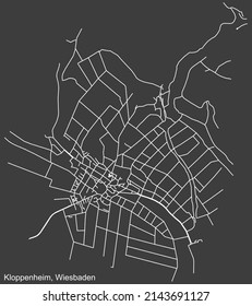 Detailed negative navigation white lines urban street roads map of the KLOPPENHEIM DISTRICT of the German regional capital city of Wiesbaden, Germany on dark gray background