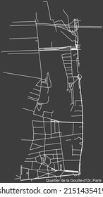 Detailed negative navigation white lines urban street roads map of the GOUTTE-D'OR QUARTER of the French capital city of Paris, France on dark gray background