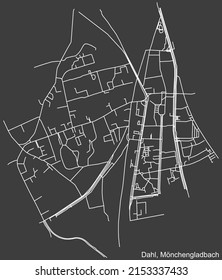 Detailed negative navigation white lines urban street roads map of the DAHL DISTRICT of the German regional capital city of Mönchengladbach, Germany on dark gray background