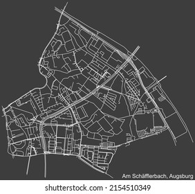 Mapa detallado negativo de las líneas blancas de navegación en las calles urbanas del DISTRITO AM SCHÄFFLERBACH de la capital regional alemana de Augsburgo, Alemania sobre fondo gris oscuro