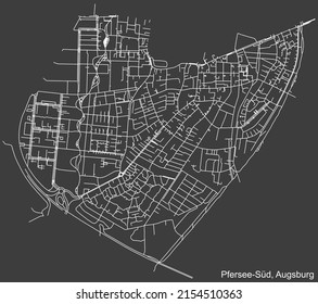 Detailed negative navigation white lines urban street roads map of the PFERSEE-SÜD DISTRICT of the German regional capital city of Augsburg, Germany on dark gray background