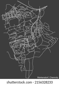 Detailed negative navigation white lines urban street roads map of the MARKERSDORF DISTRICT of the German regional capital city of Chemnitz, Germany on dark gray background