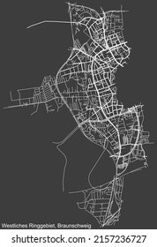 Detaillierte Karte der WESTLICHES RINGGEBIET DISTRICT der deutschen Landeshauptstadt Braunschweig auf dunkelgrauem Hintergrund mit Negativnavigationsweißlinien auf Stadtstraßen