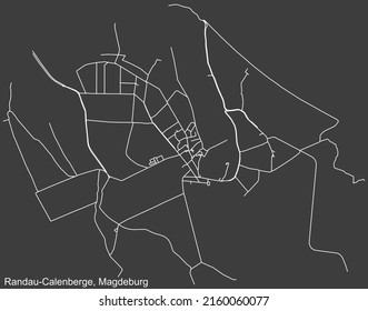Detailed negative navigation white lines urban street roads map of the RANDAU-CALENBERGE DISTRICT of the German regional capital city of Magdeburg, Germany on dark gray background