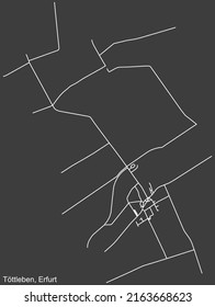 Detailed negative navigation white lines urban street roads map of the TÖTTLEBEN DISTRICT of the German regional capital city of Erfurt, Germany on dark gray background