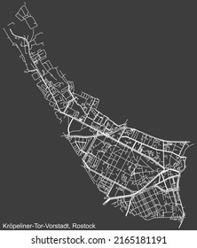 Detailed negative navigation white lines urban street roads map of the KRÖPELINER-TOR-VORSTADT DISTRICT of the German regional capital city of Rostock, Germany on dark gray background