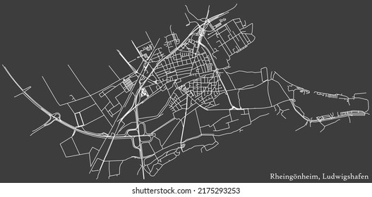 Detailed negative navigation white lines urban street roads map of the RHEINGÖNHEIM DISTRICT of the German regional capital city of Ludwigshafen am Rhein, Germany on dark gray background