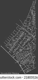 Detailed negative navigation white lines urban street roads map of the ALEXANDERSFELD DISTRICT of the German regional capital city of Oldenburg, Germany on dark gray background