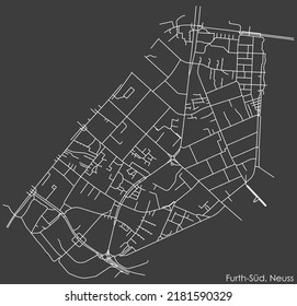 Detailed negative navigation white lines urban street roads map of the FURTH-SÜD DISTRICT of the German regional capital city of Neuss, Germany on dark gray background