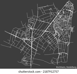 Detailed negative navigation white lines urban street roads map of the KIRCHHEIM DISTRICT of the German regional capital city of Heidelberg, Germany on dark gray background