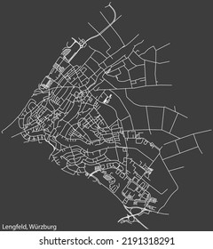 Detailed negative navigation white lines urban street roads map of the LENGFELD DISTRICT of the German regional capital city of Würzburg, Germany on dark gray background