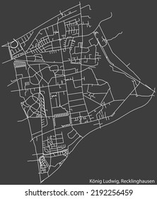 Detailed negative navigation white lines urban street roads map of the KÖNIG LUDWIG DISTRICT of the German regional capital city of Recklinghausen, Germany on dark gray background